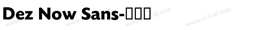Dez Now Sans字体转换